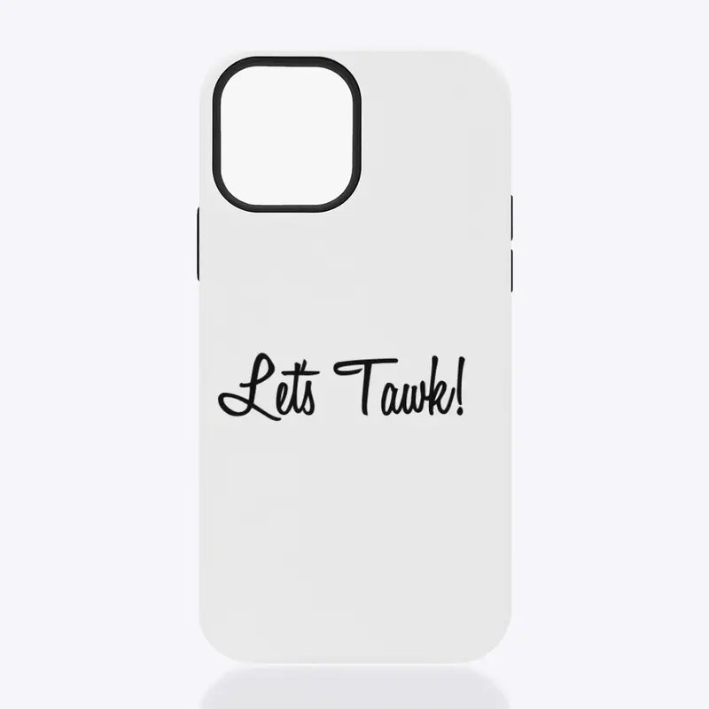 Let's Tawk! iPhone case